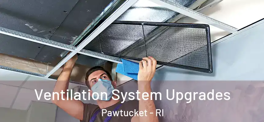 Ventilation System Upgrades Pawtucket - RI